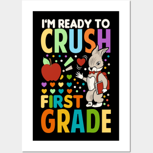 I'm Ready To Crush First Grade Back To School Posters and Art